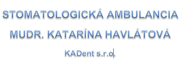 Logo zariadenia Stomatologická ambulancia, MUDr. Katarína Havlátová, Kadent s.r.o.