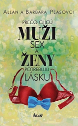 Prečo chcú muži sex a ženy potrebujú lásku?