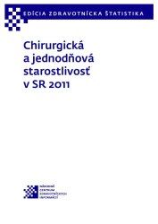 Chirurgická a jednodňová starostlivosť v SR 