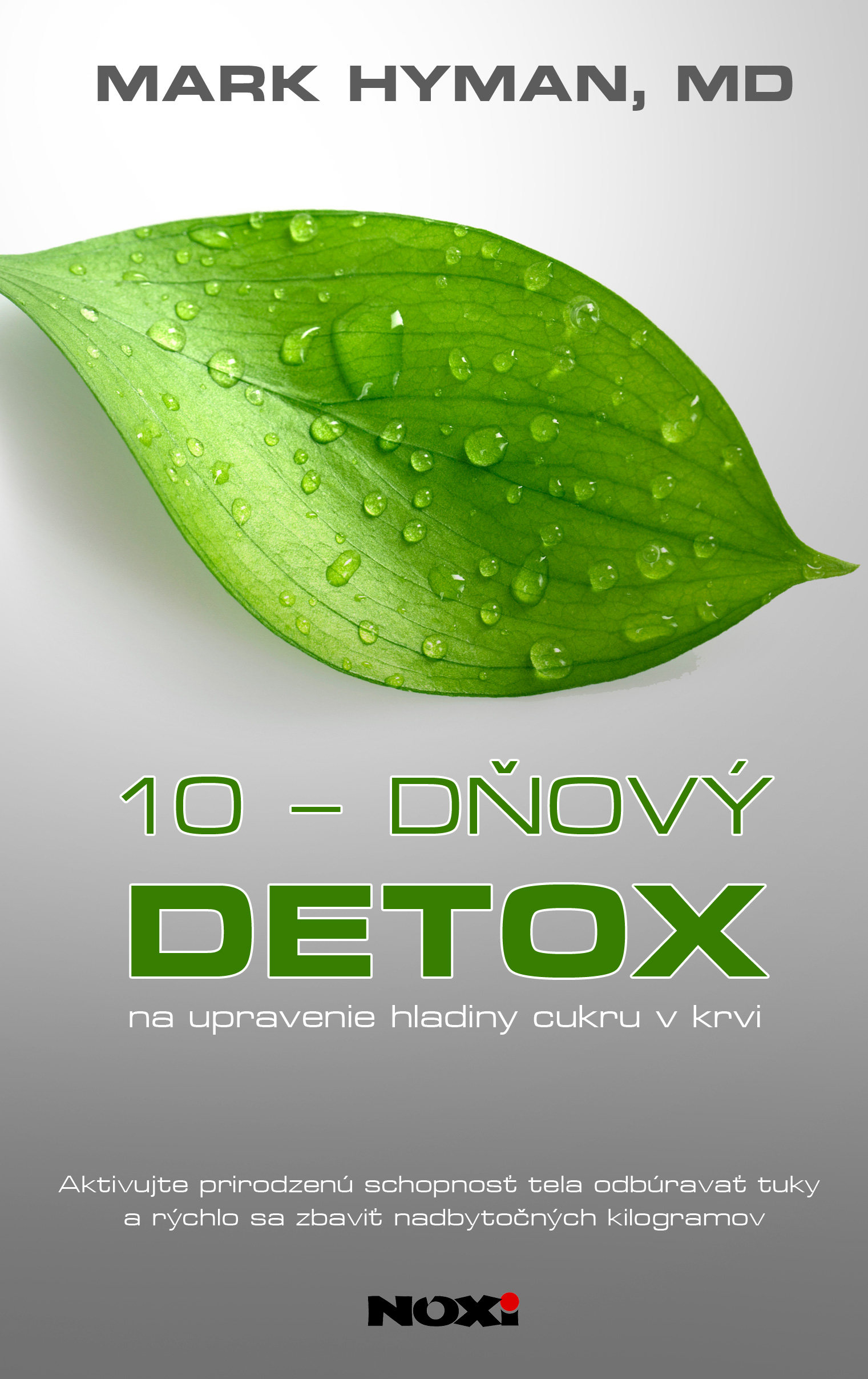 10-dňový detox pre vaše zdravie.